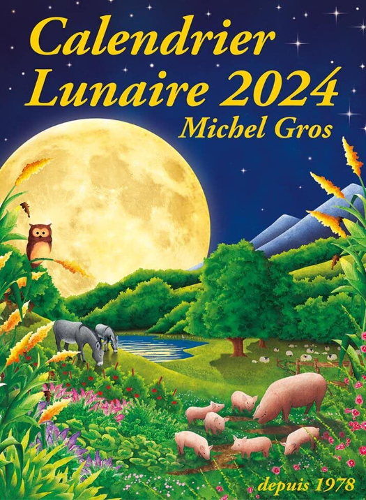 Calendrier lunaire 2024 - Jardins de l'écoumène